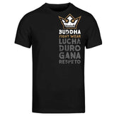 Camiseta Buddha lucha duro